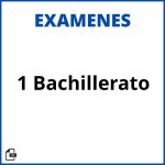 Examenes 1 Bachillerato Soluciones Resueltos