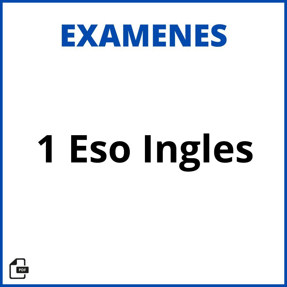 Examen 1 Eso Ingles