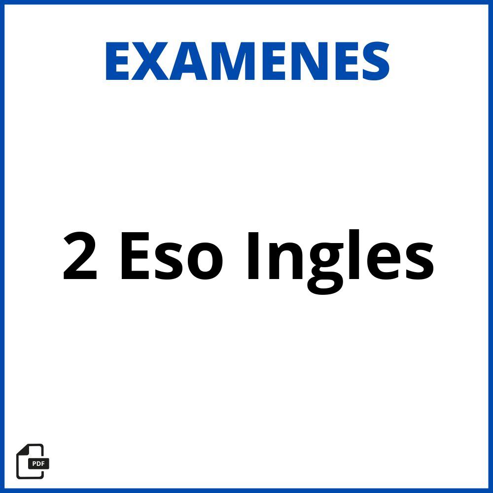 Examen 2 Eso Inglés Pdf