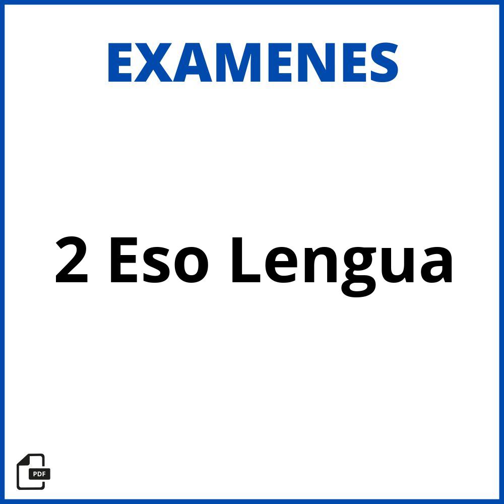 Examen 2 Eso Lengua