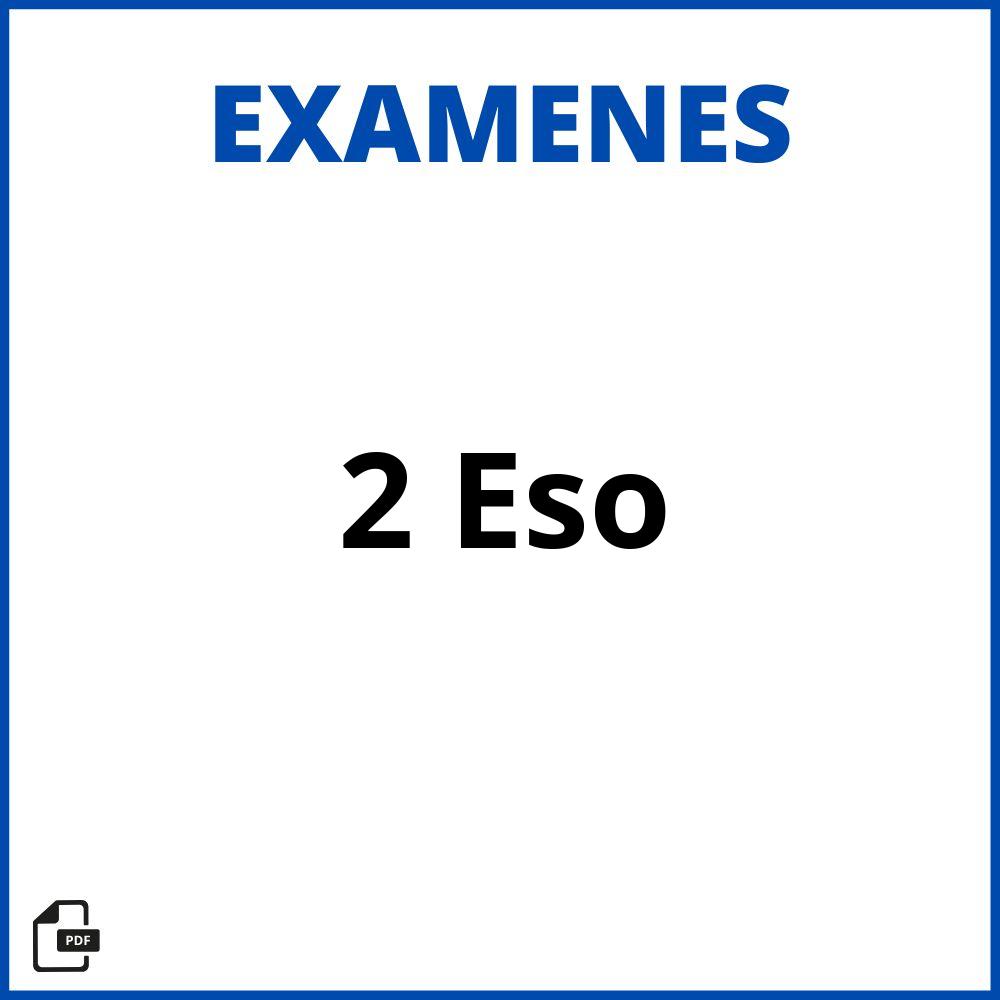Examen 2 Eso