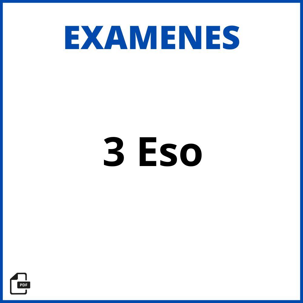 Examen 3 Eso