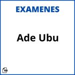 Examenes Ade Ubu Resueltos Soluciones