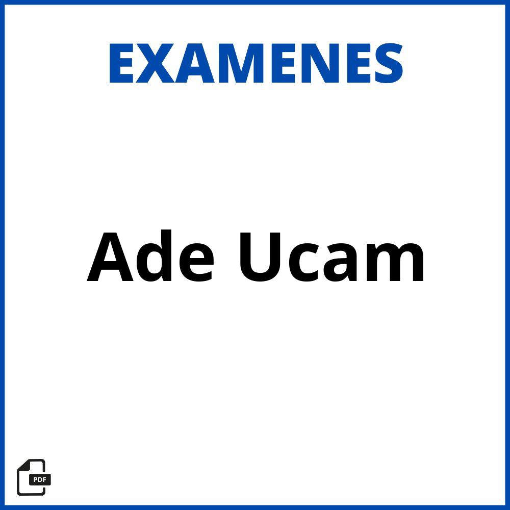 Examenes Ade Ucam