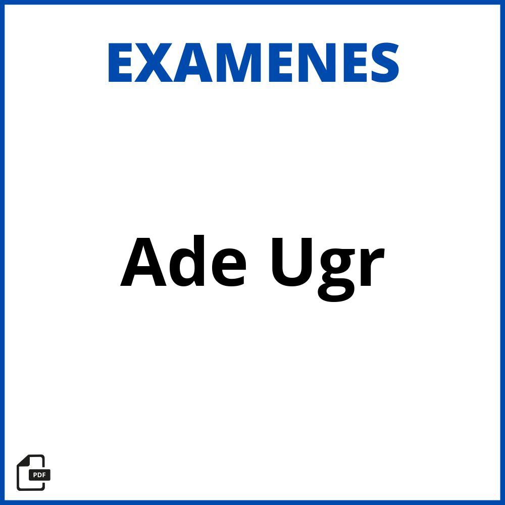 Examenes Ade Ugr