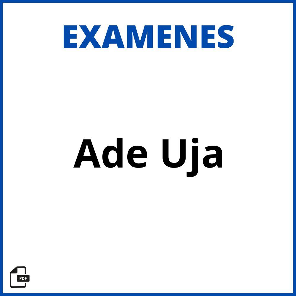 Examenes Ade Uja