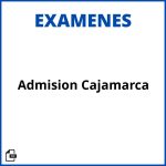 Examen De Admisión Cajamarca Resueltos Soluciones