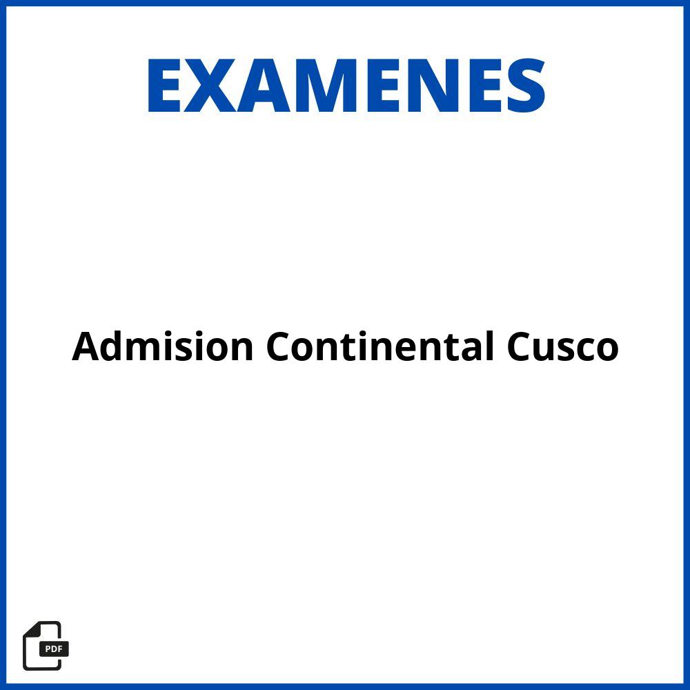 Examen De Admision Continental Cusco 2023