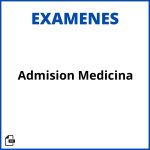 Examen Admision Medicina Soluciones Resueltos