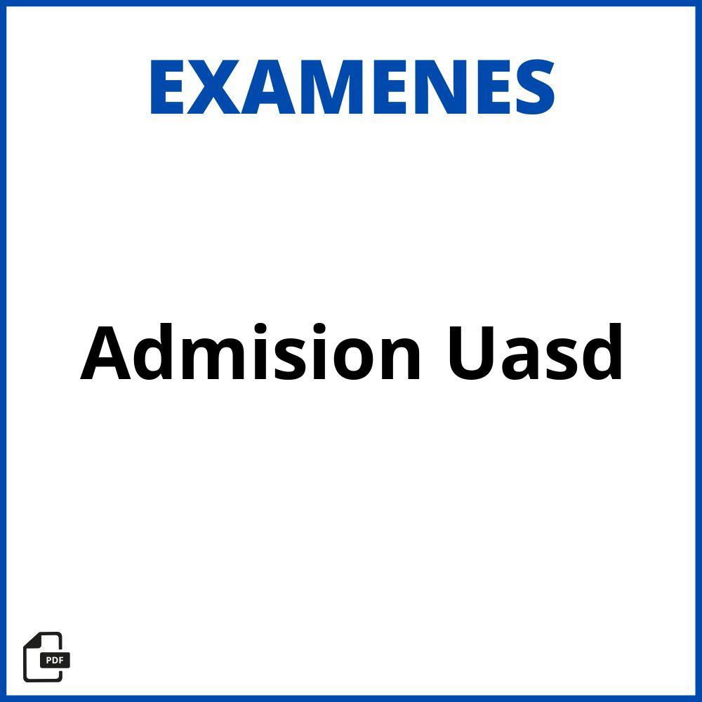 Examen De Admision Uasd