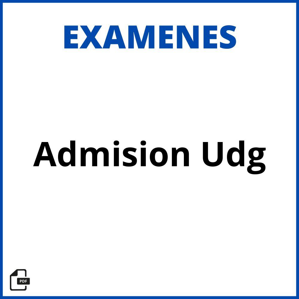 2024 Examen De Admisión Udg 2023