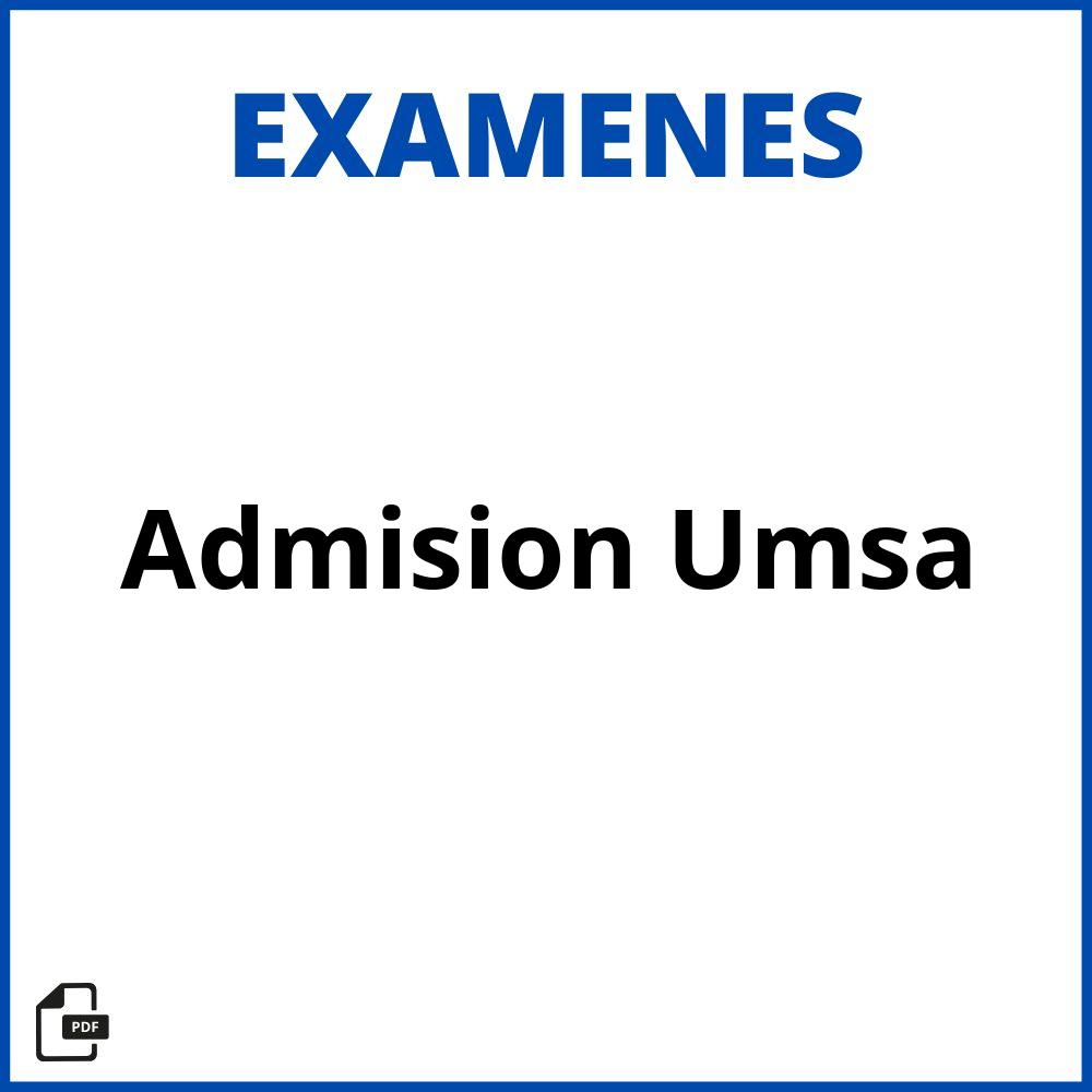 Examen De Admision Umsa 2023