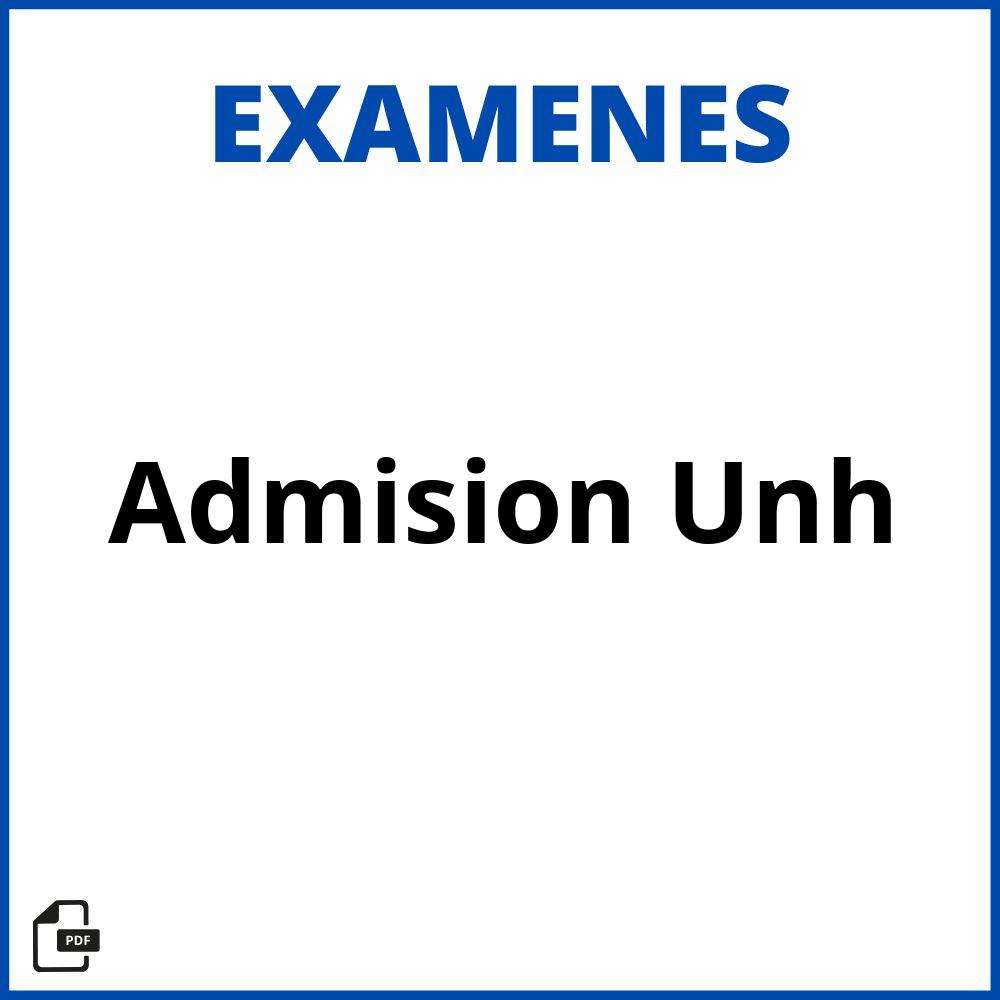 Examen De Admisión Unh 2021 Resuelto