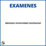 Examen De Admision Resuelto Universidad Continental Soluciones Resueltos