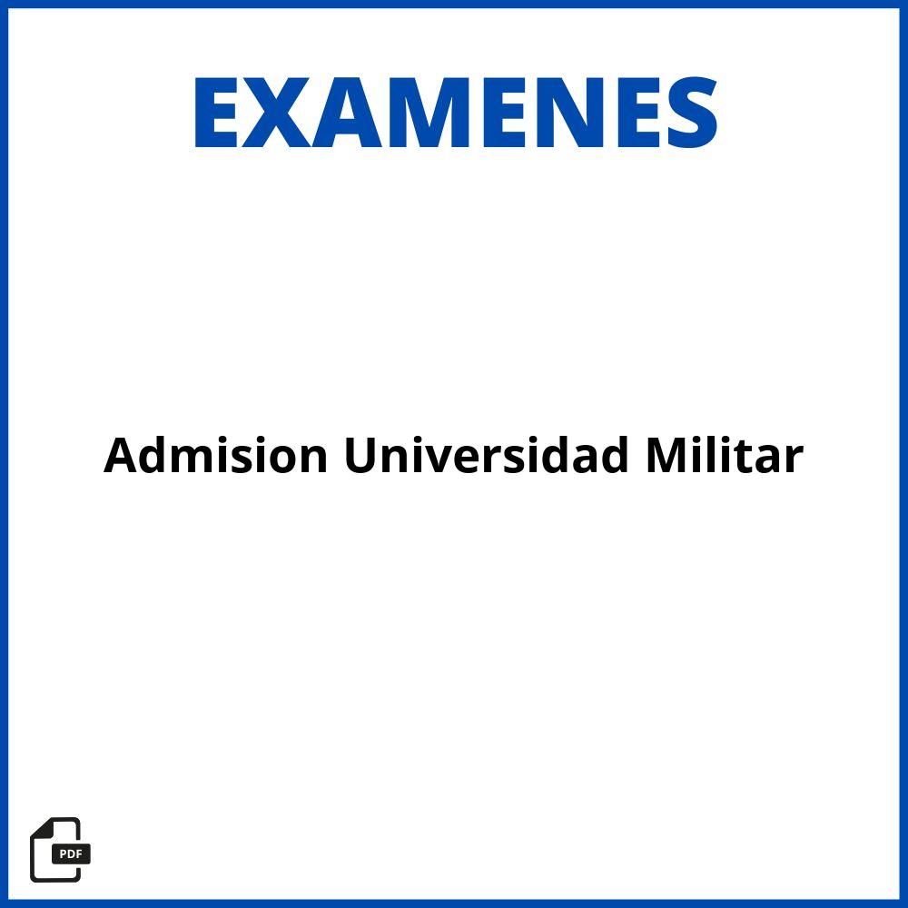 Examen De Admision Universidad Militar