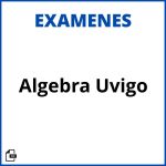 Examenes Algebra Uvigo Soluciones Resueltos
