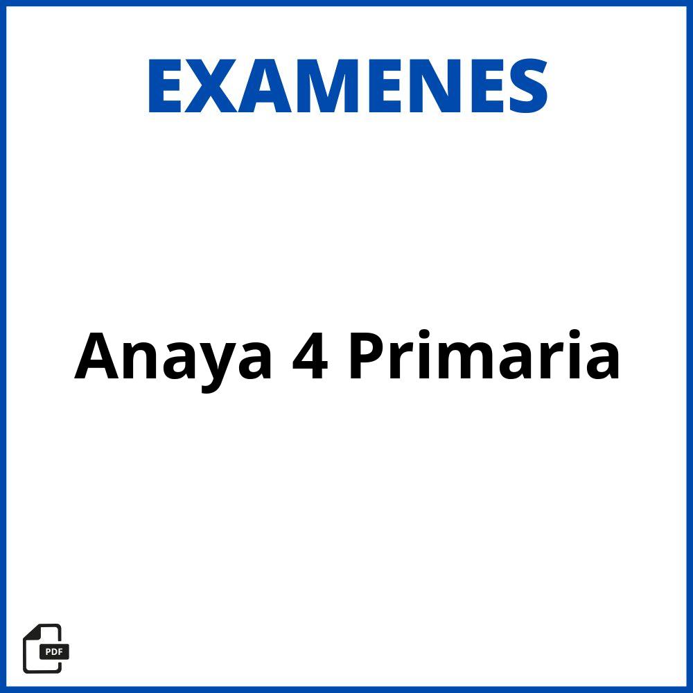 Examenes Anaya 4 Primaria