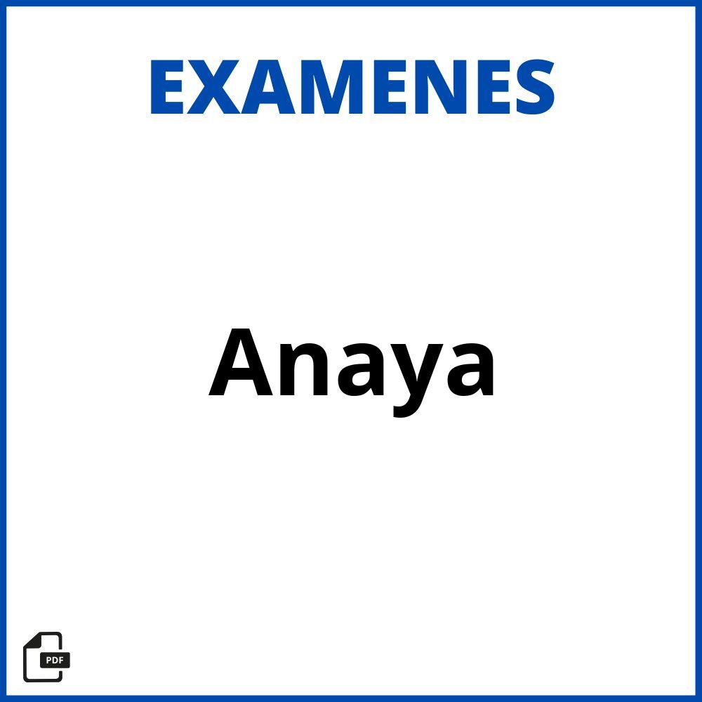 Examenes Anaya