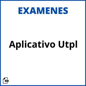 Aplicativo Evaluaciones Utpl 2023 Resueltos Soluciones
