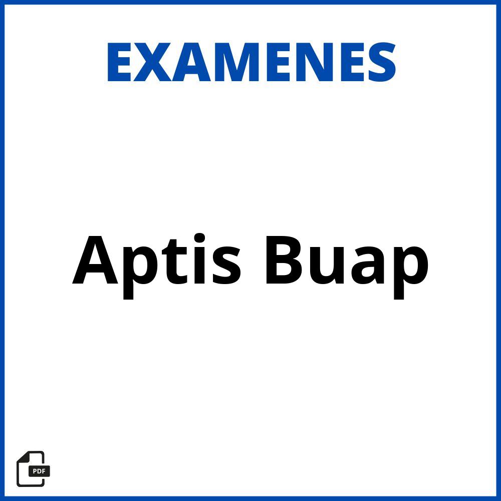 Examen Aptis Buap