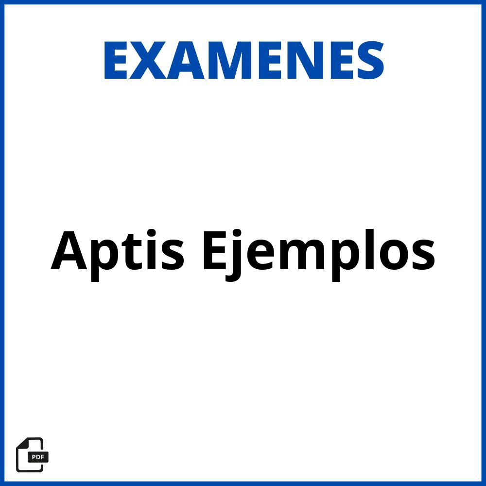 Examen Aptis Ejemplos