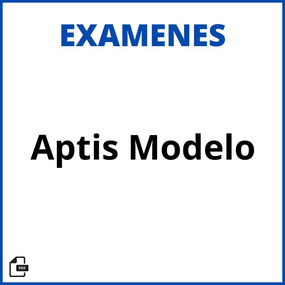 Aptis Examen Modelo