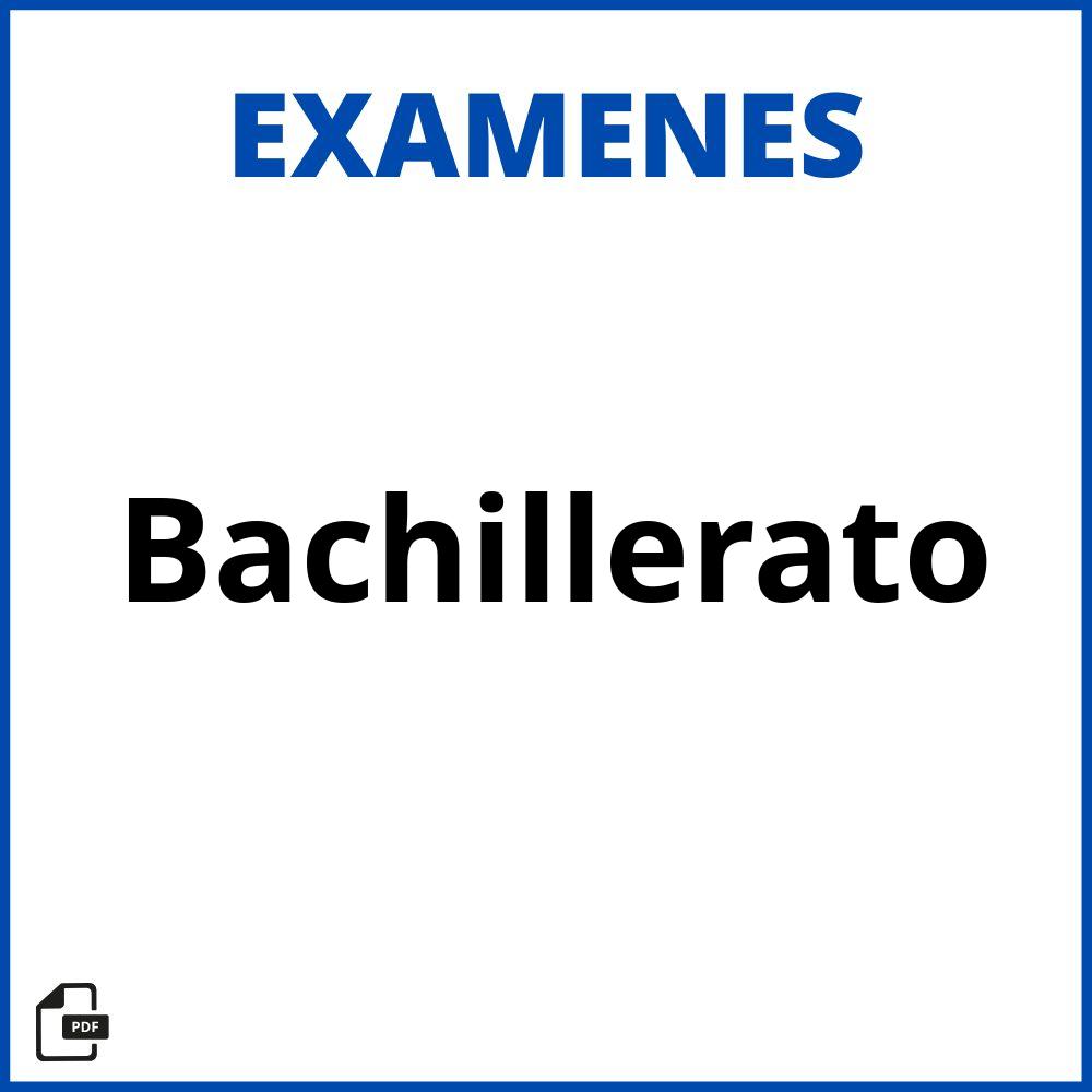 Exámenes Bachillerato 2023