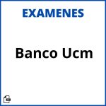 Banco Examenes Ucm Soluciones Resueltos