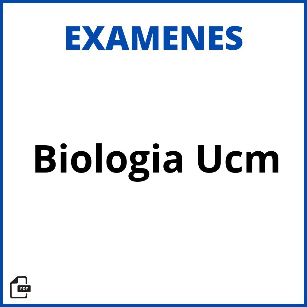 Examenes Biologia Ucm