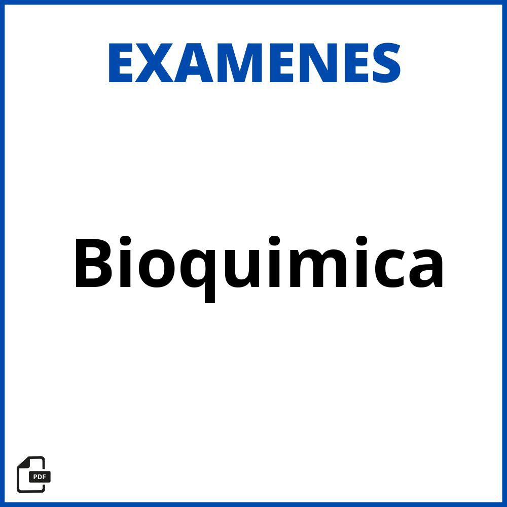 Examen Bioquimica