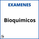 Examenes Bioquimicos Resueltos Soluciones