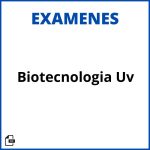 Examenes Biotecnologia Uv Resueltos Soluciones