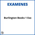 Examenes Burlington Books 1 Eso Soluciones Resueltos