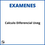 Examen Calculo Diferencial Uveg Resueltos Soluciones