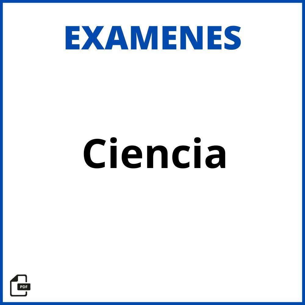 Examen De Ciencia