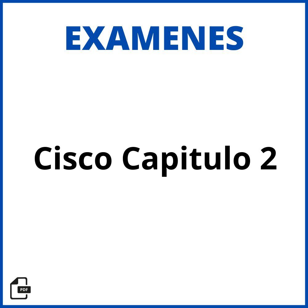 Cisco Examen Capitulo 2