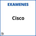 Examen Cisco Resueltos Soluciones