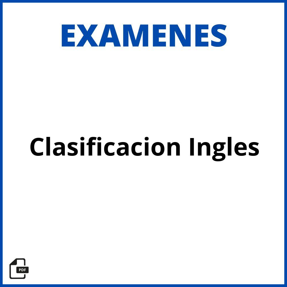 Examen Clasificacion Ingles