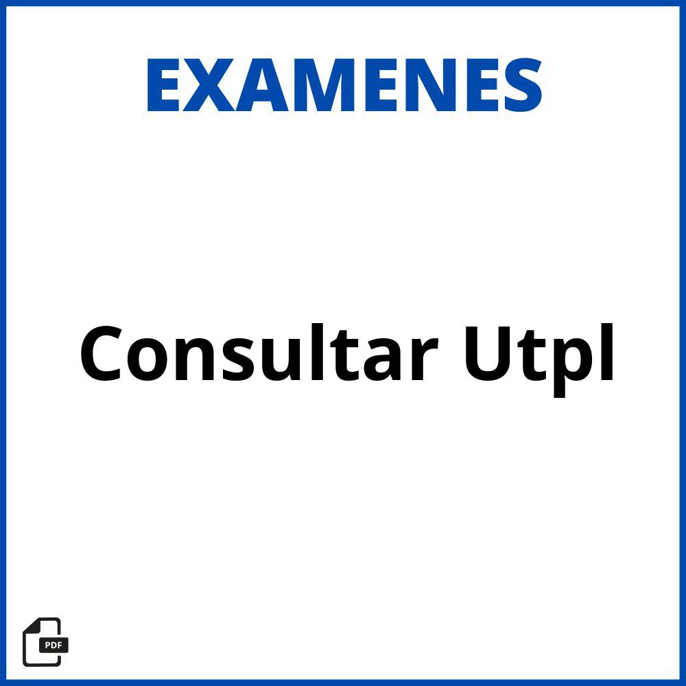 Consultar Examen Utpl