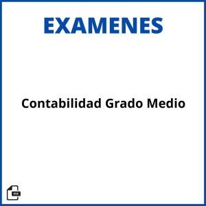 Examen Contabilidad Grado Medio Soluciones Resueltos