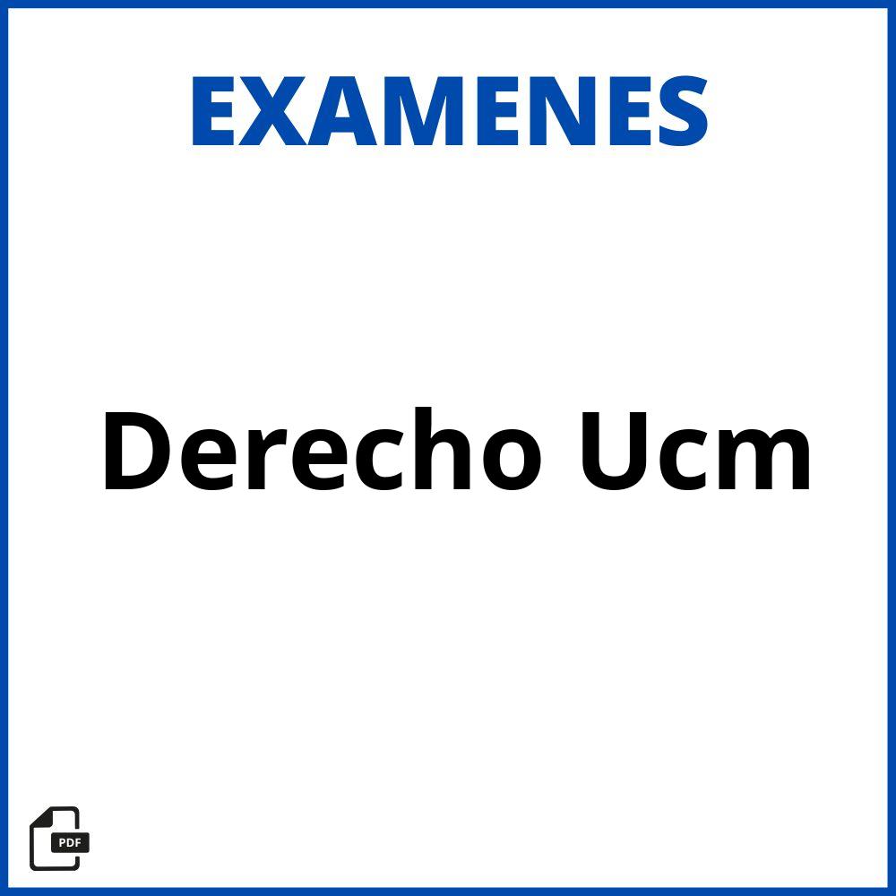 Derecho Examenes Ucm