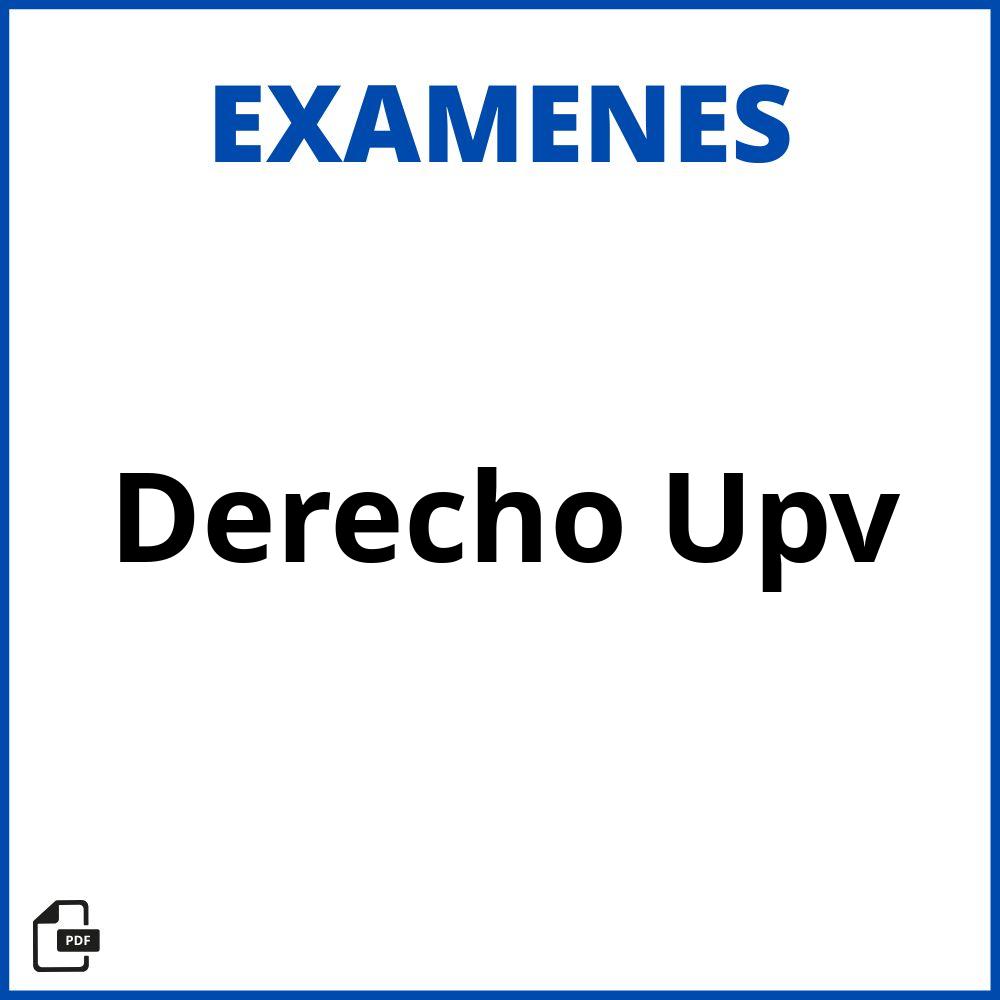 Examenes Derecho Upv