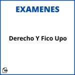 Examenes Derecho Y Fico Upo Resueltos Soluciones