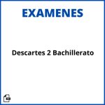 Examen De Descartes 2 Bachillerato Resueltos Soluciones