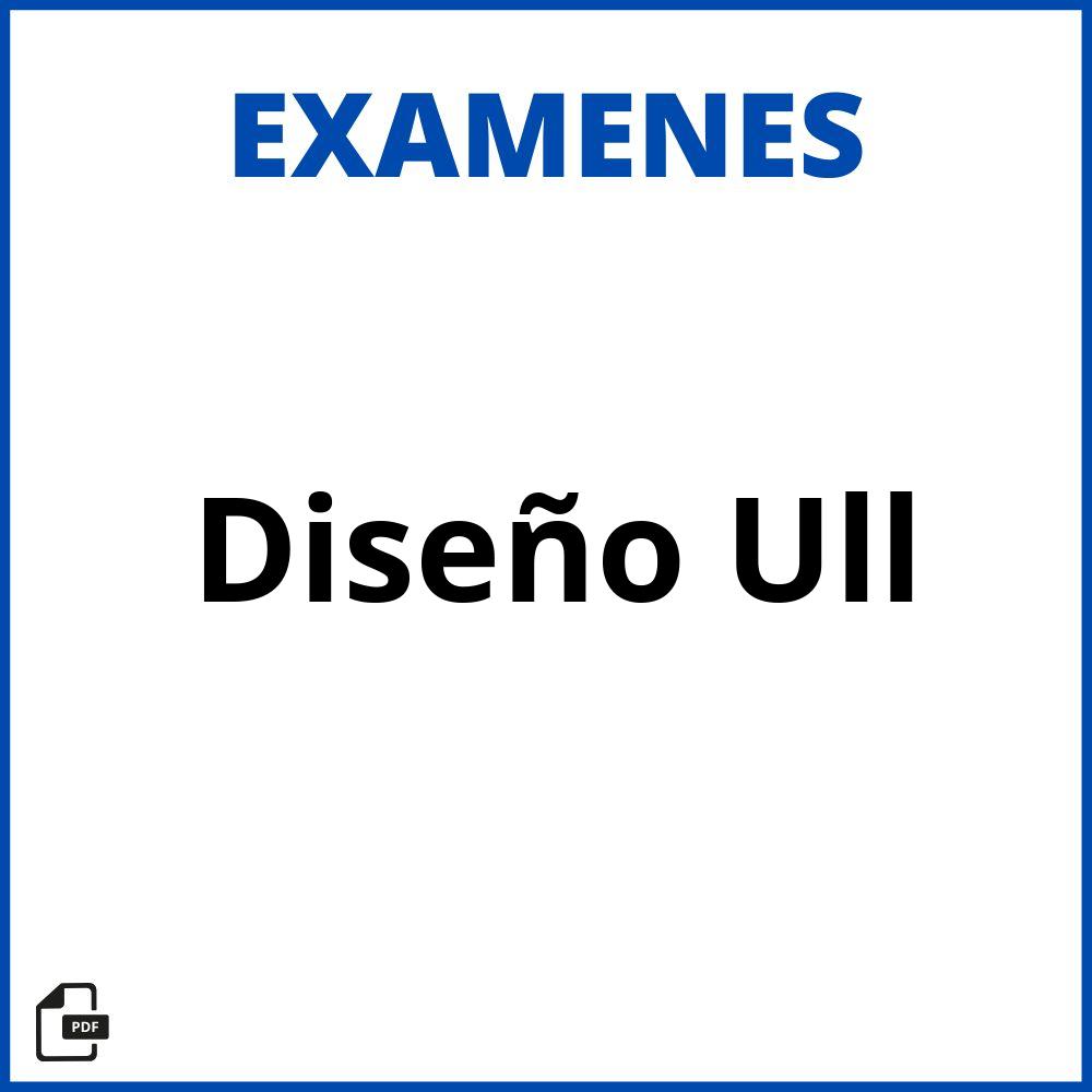 Examenes Diseño Ull