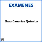 Examen Ebau Canarias Quimica Resueltos Resueltos Soluciones