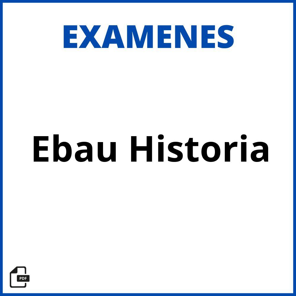 Examen Ebau Historia 2023