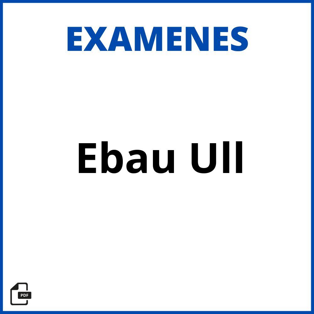 Examenes Ebau Ull