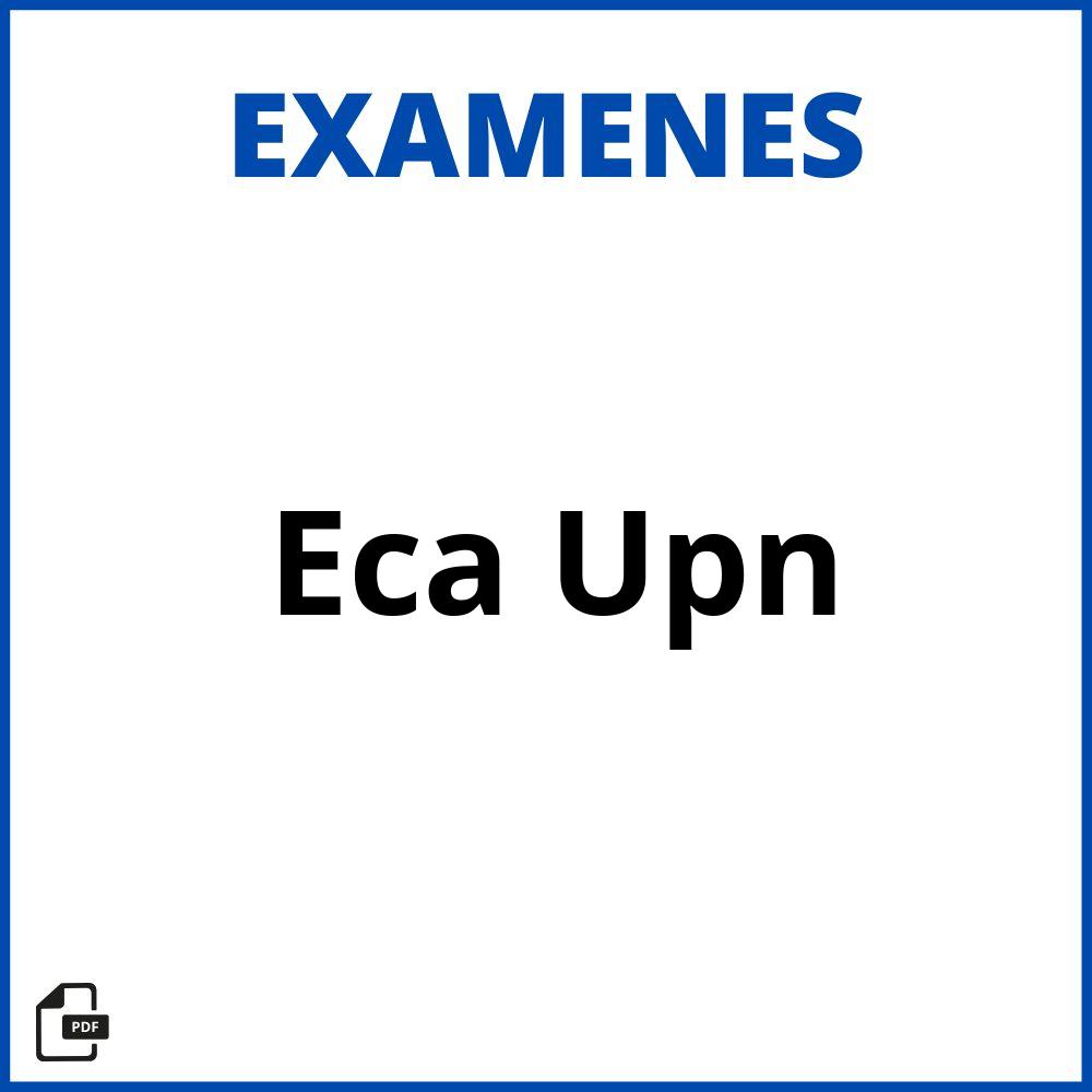 Examen Eca Upn