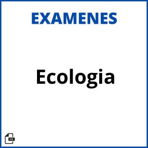 Examen De Ecologia Soluciones Resueltos